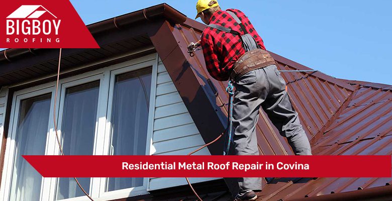 Residential Metal Roof Repair in Covina