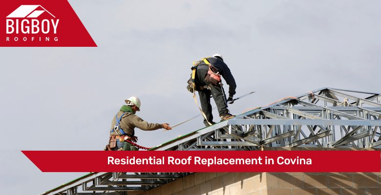 Residential Roof Replacement in Covina