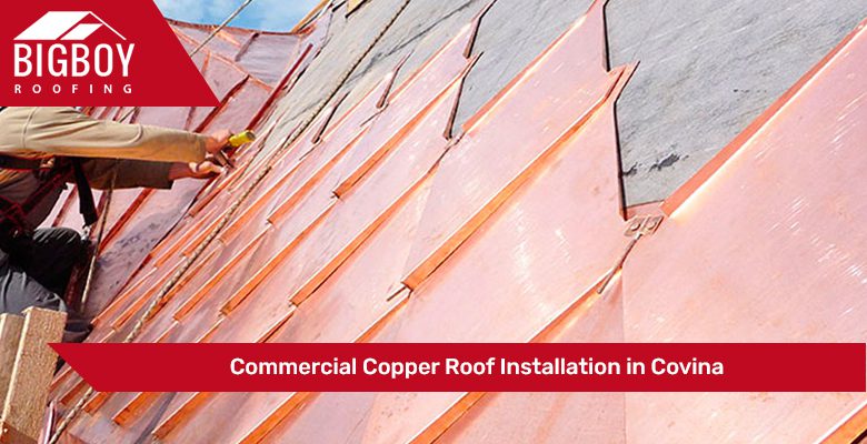 Commercial Copper Roof Installation in Covina